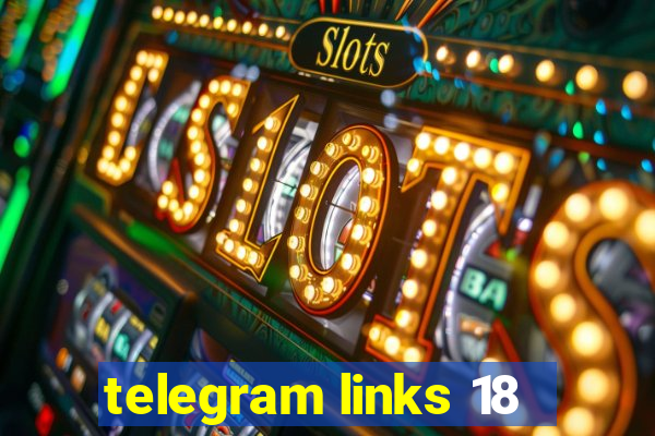 telegram links 18